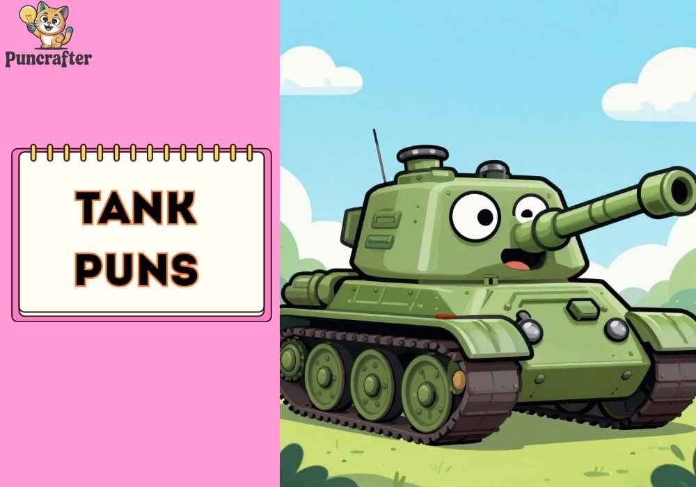 Clever Tank Puns