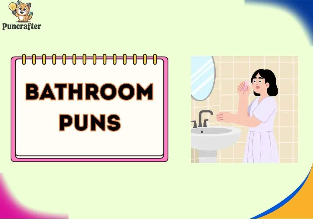 Bathroom Puns