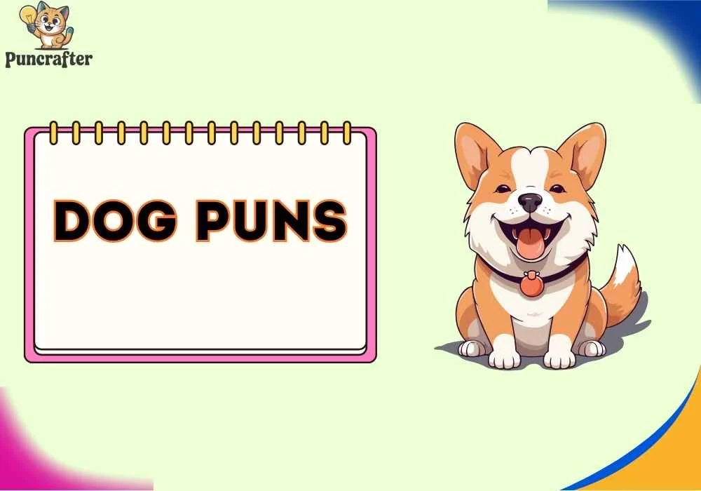 Dog Puns