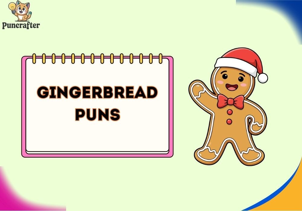 Gingerbread Puns