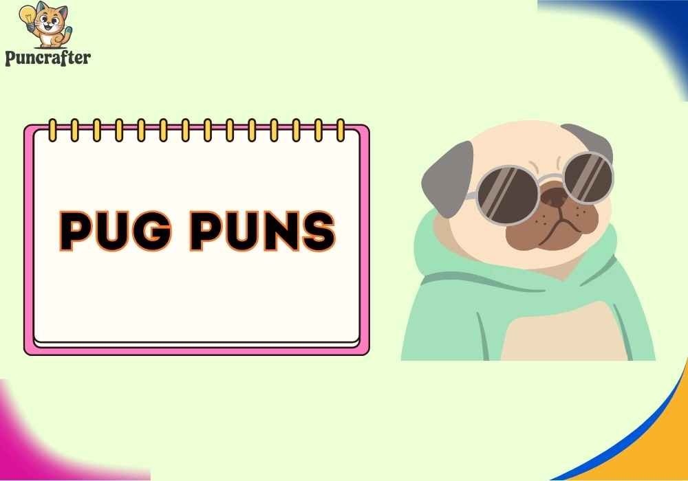 Pug Puns