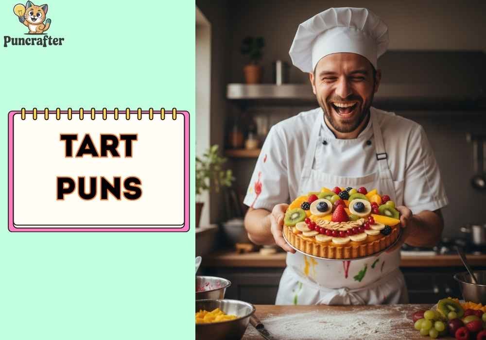 Short & Funny Tart Puns