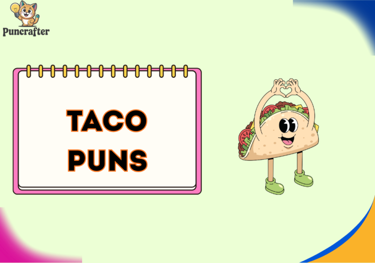 204+ Taco Puns That ll Make You Laugh 2026