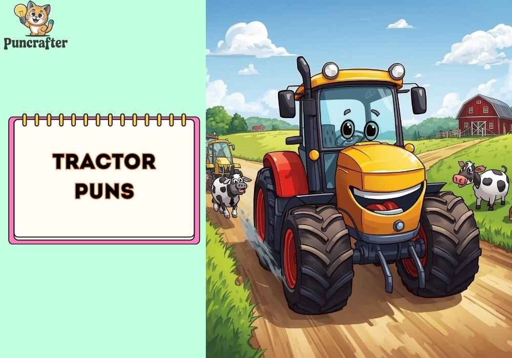 Witty Tractor Puns