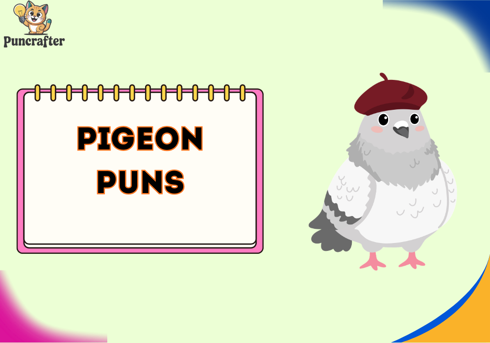 pigeon puns
