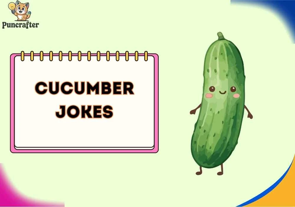 Cucumber Jokes