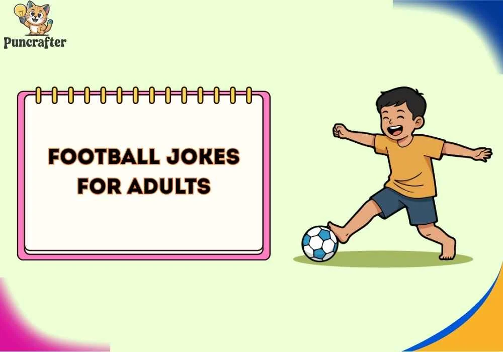 football jokes for adults