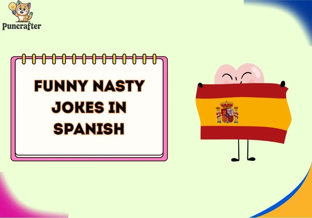 funny nasty jokes in spanish