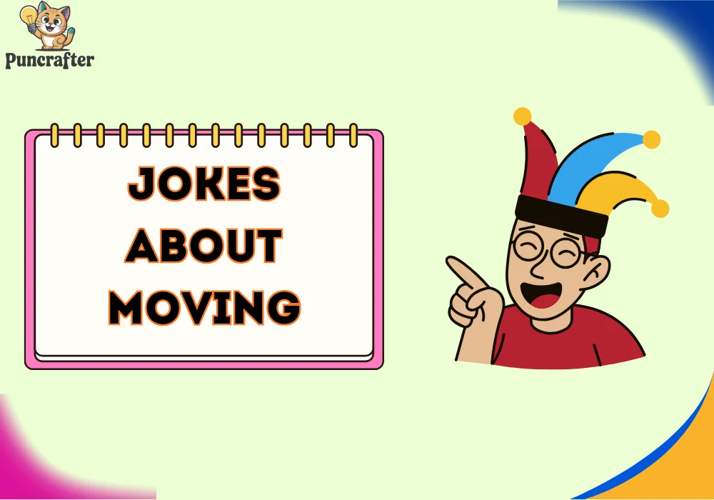 jokes about moving