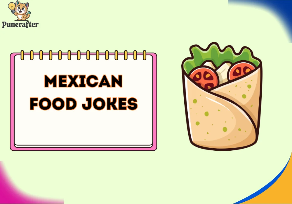 mexican food jokes