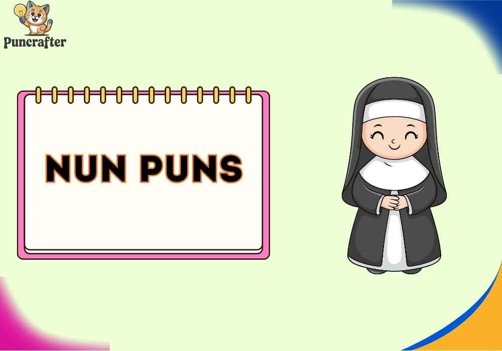 Nun Puns