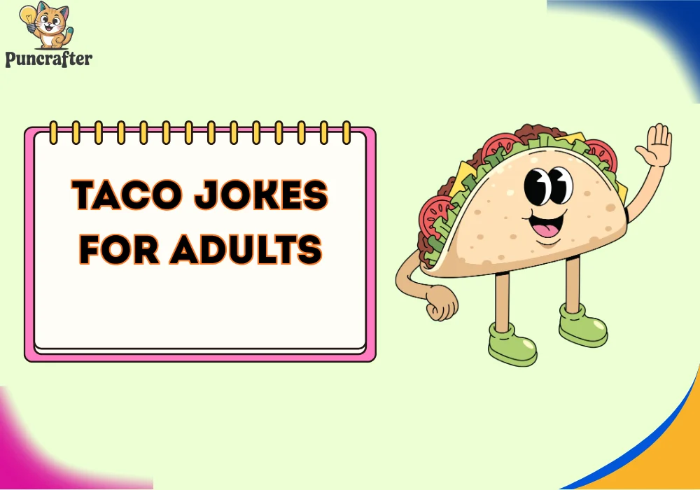 taco jokes for adults