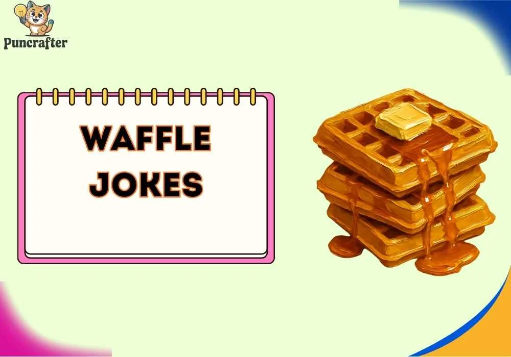 waffle jokes