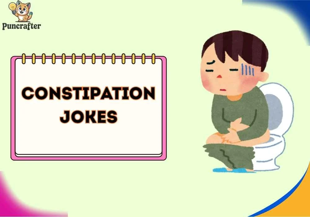constipation jokes