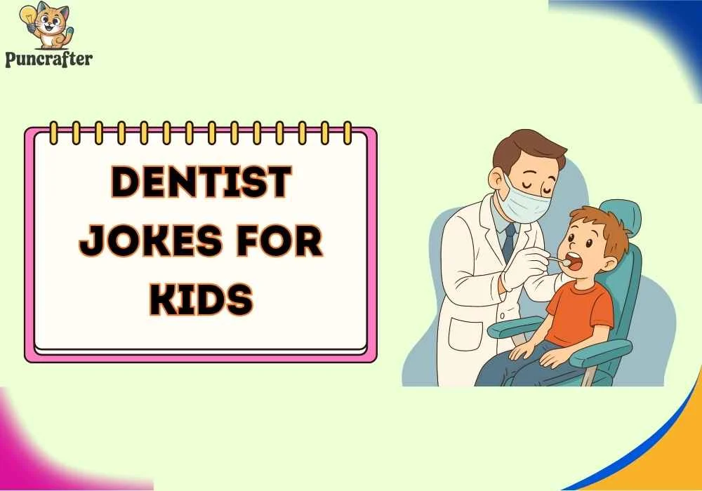 dentist jokes for kids