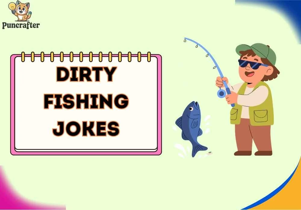 dirty fishing jokes