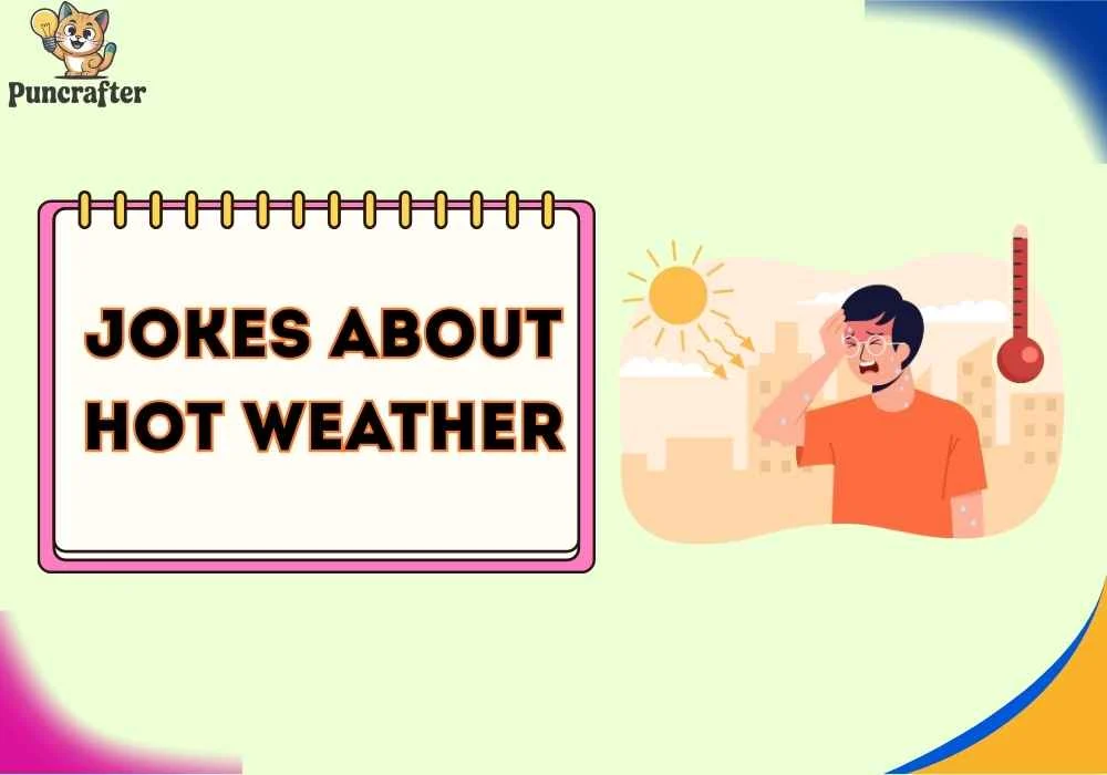 jokes about hot weather