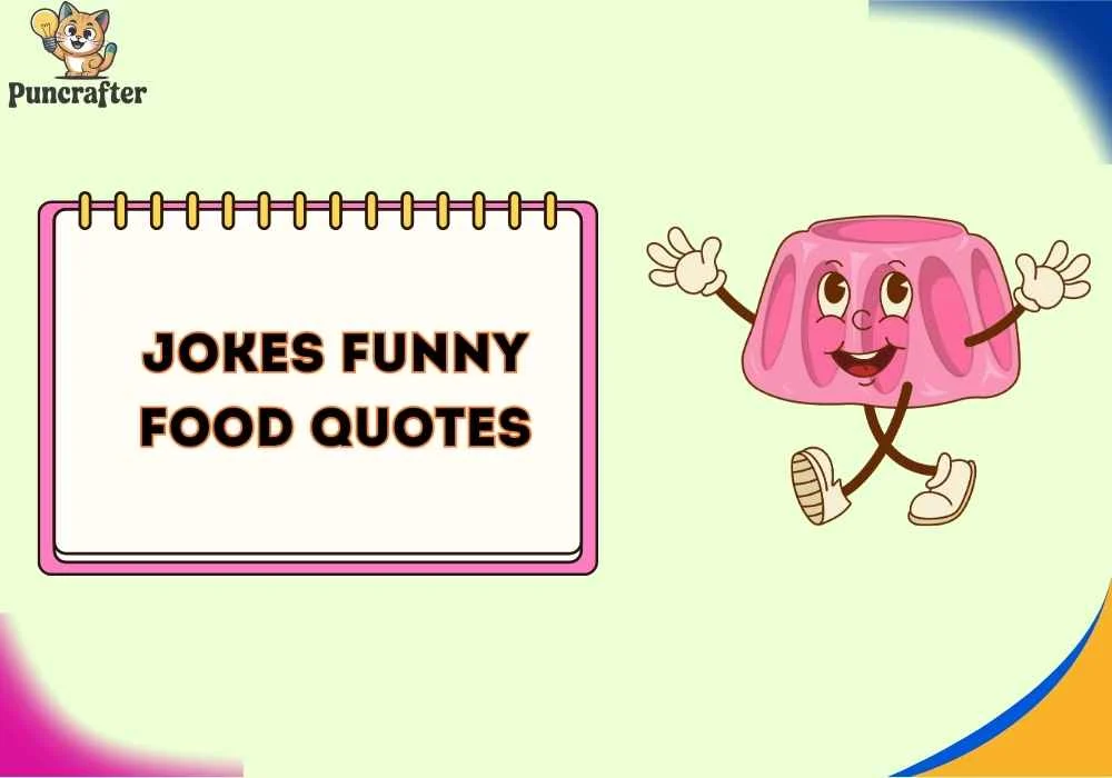 jokes funny food quotes