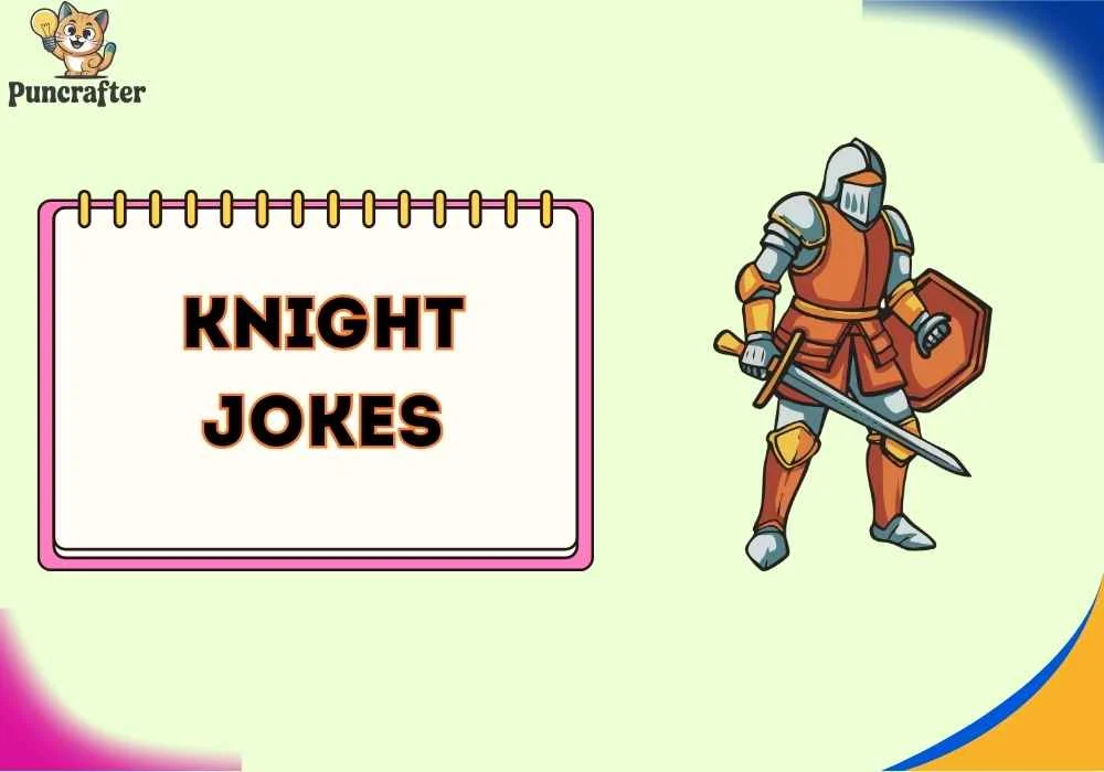 knight jokes