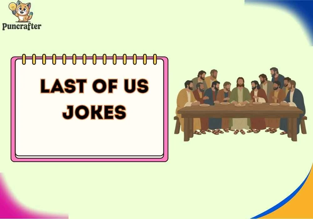 last of us jokes