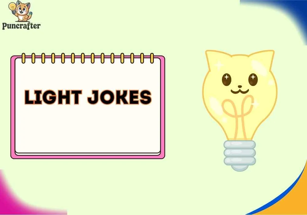 light jokes
