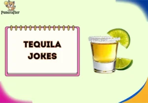 tequila jokes