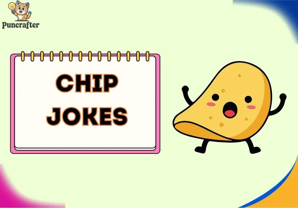 chip jokes