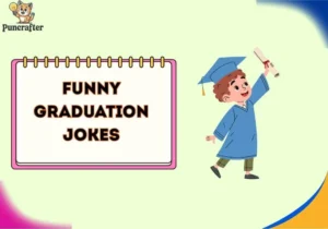 funny graduation jokes