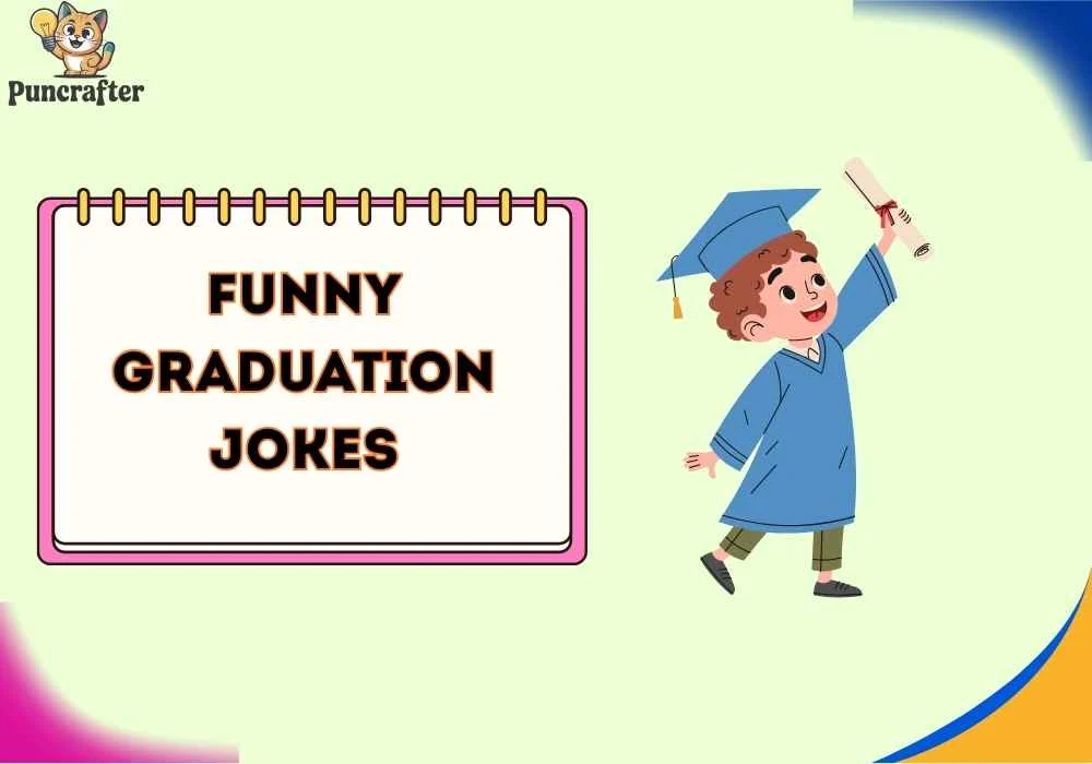 funny graduation jokes