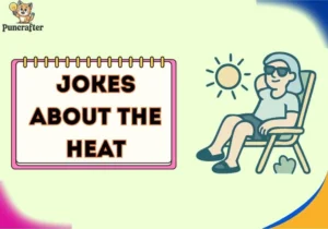 jokes about the heat