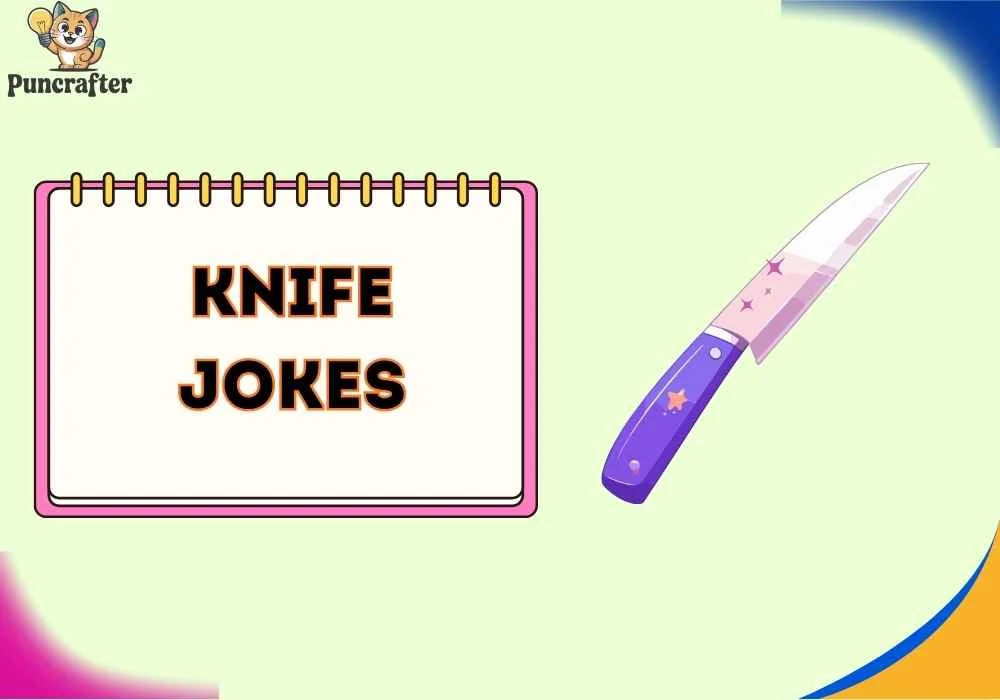 knife jokes