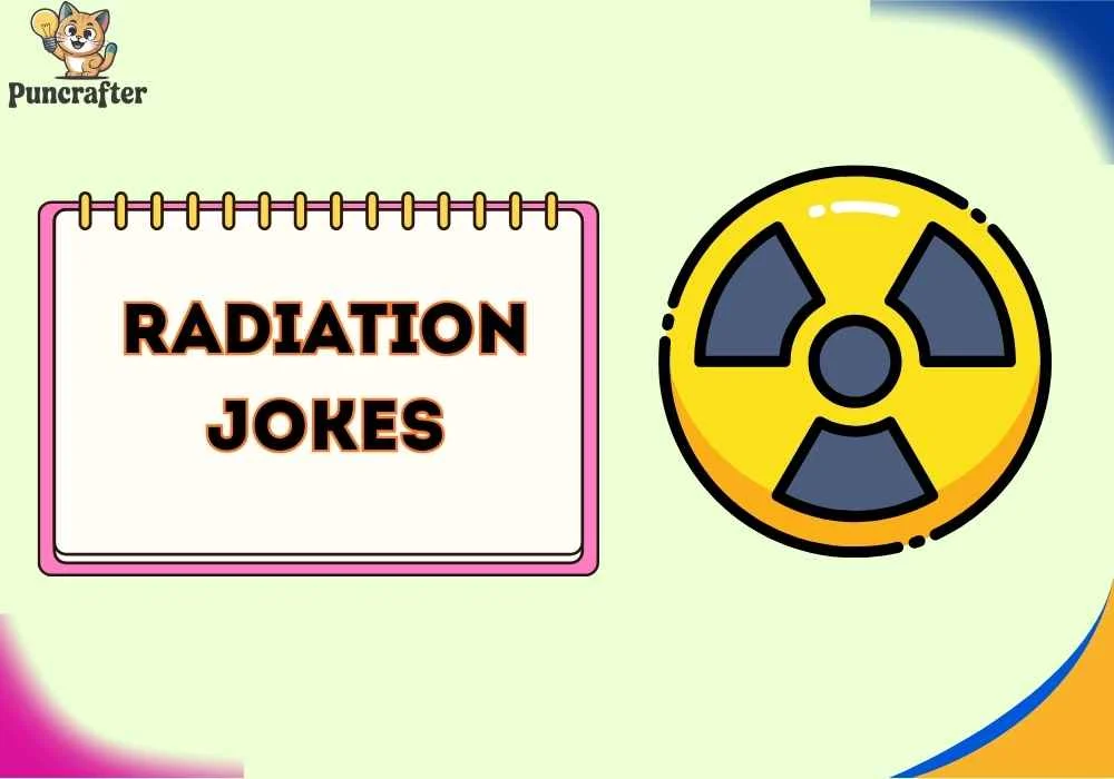 radiation jokes