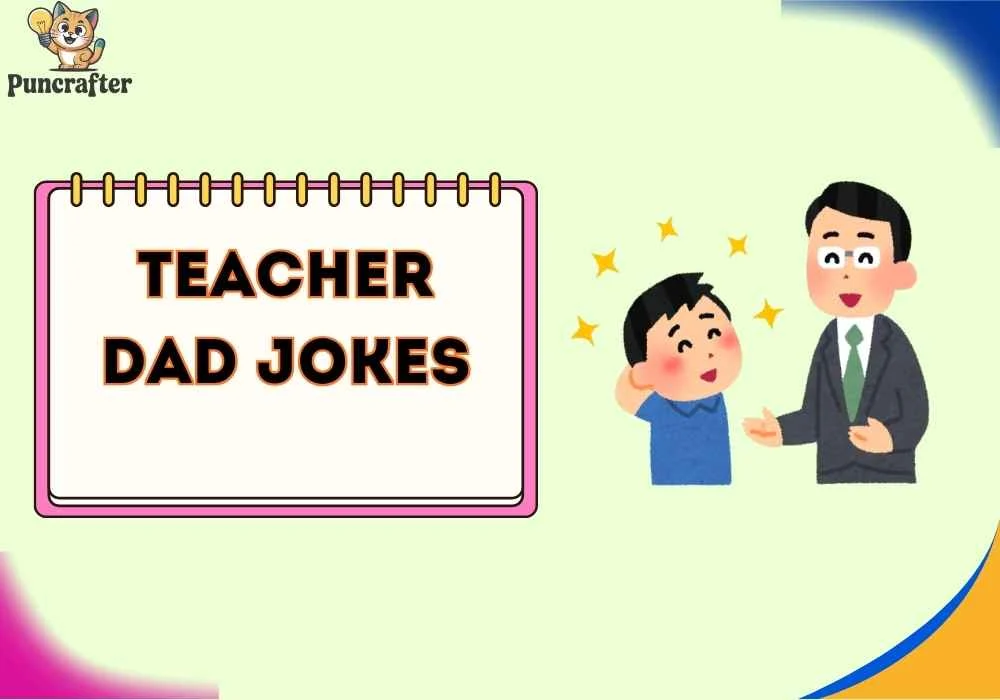 teacher dad jokes