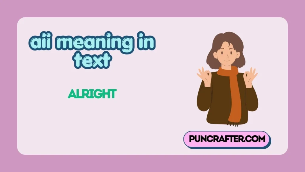 aii meaning in text
