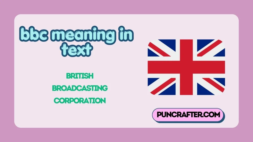 bbc meaning in text
