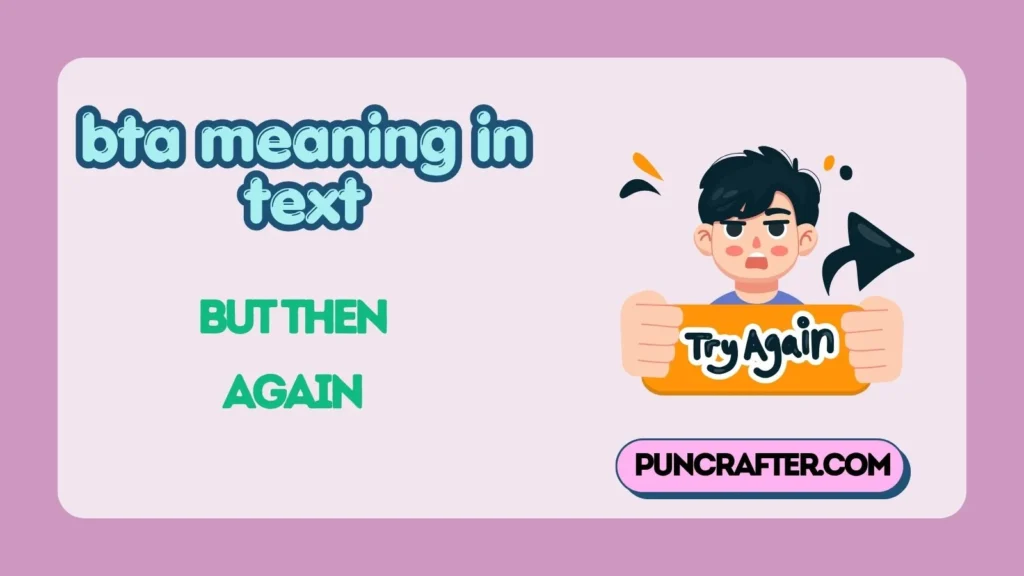 bta meaning in text