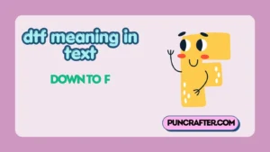 dtf meaning in text
