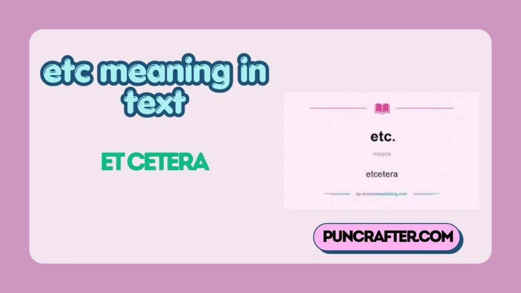 etc meaning in text