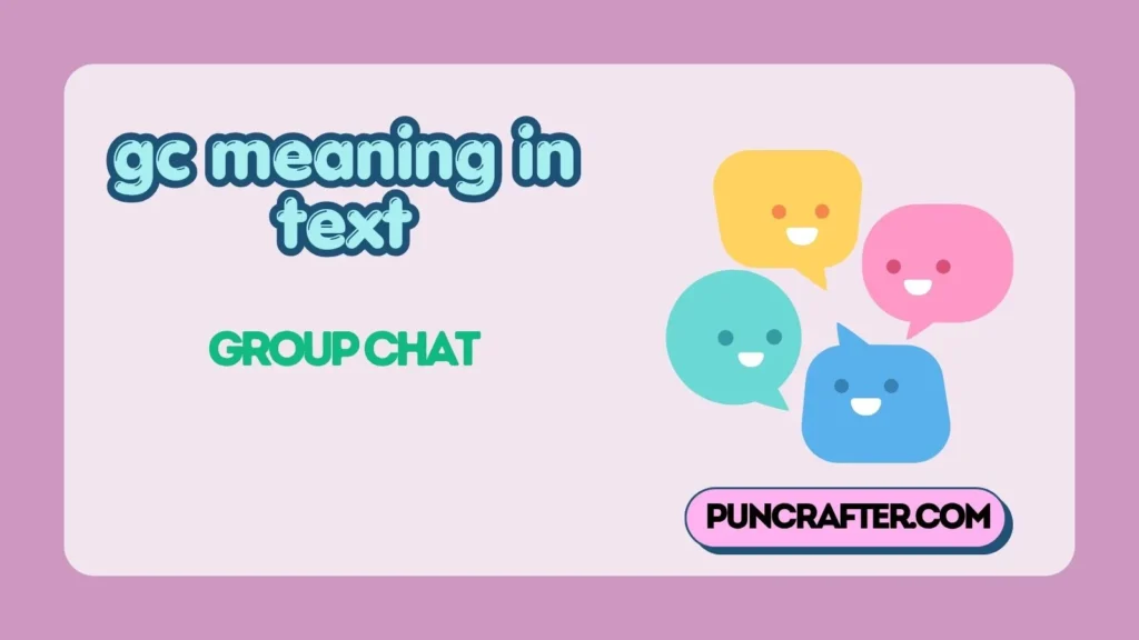 gc meaning in text