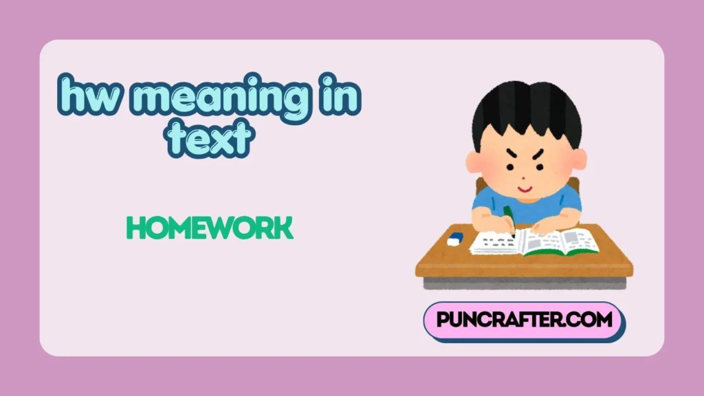 hw meaning in text