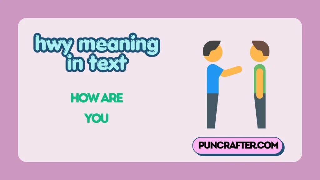 hwy meaning in text