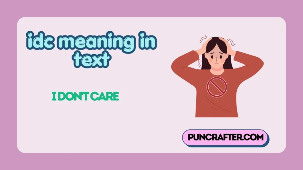 idc meaning in text