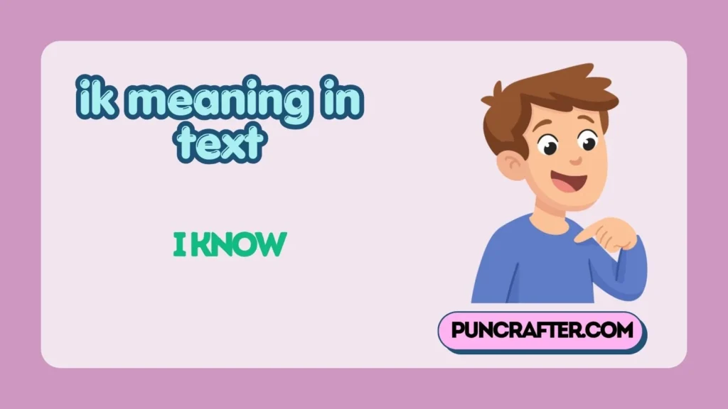 ik meaning in text