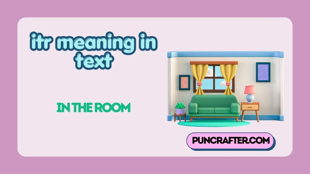 itr meaning in text