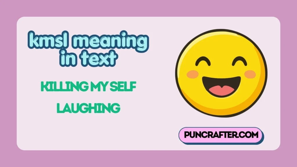 kmsl meaning in text