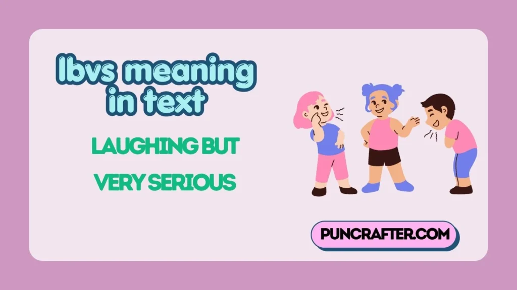 lbvs meaning in text