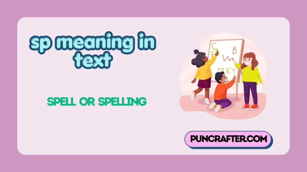 sp meaning in text