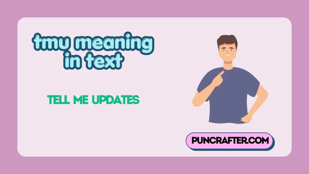 tmu meaning in text