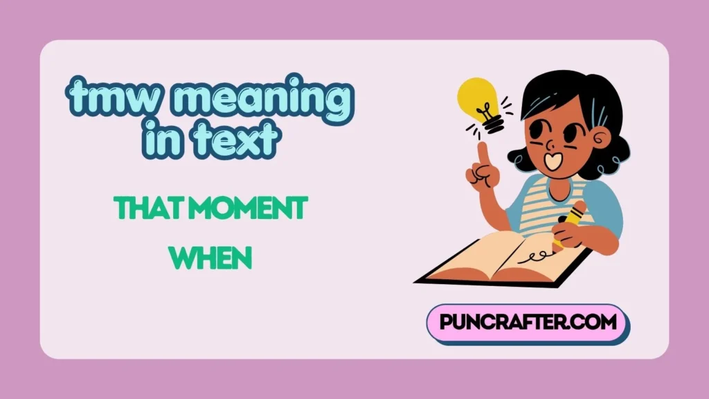 tmw meaning in text