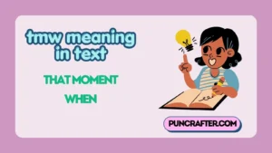 tmw meaning in text